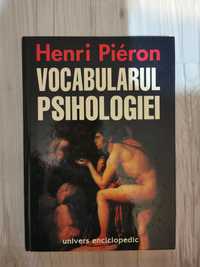 Vocabularul psihologiei - de Henri Pieron