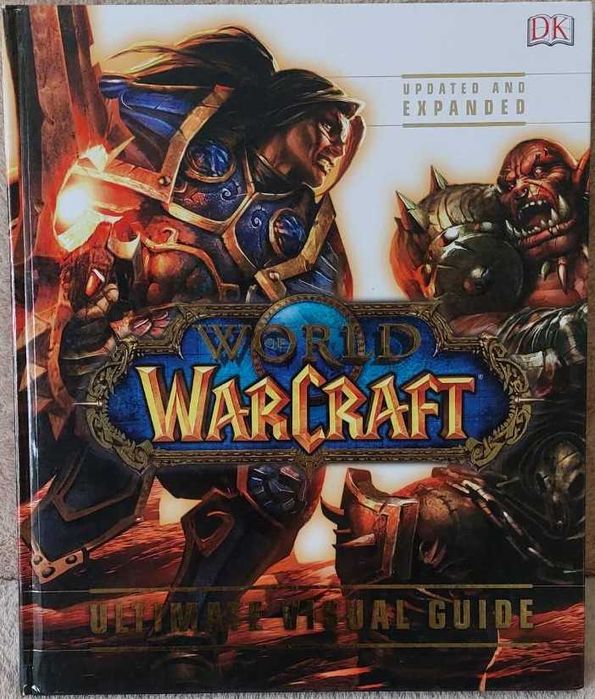 World of Warcraft Ultimate Visual Guide: Updated & Expanded