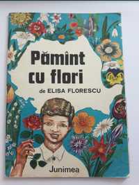 Pământ cu flori - Elisa Florescu