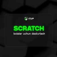 Scratch-Bolalar uchun dasturlash | Scratch-Болалар учун дастурлаш