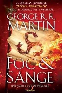 Foc si sange George R.R. Martin