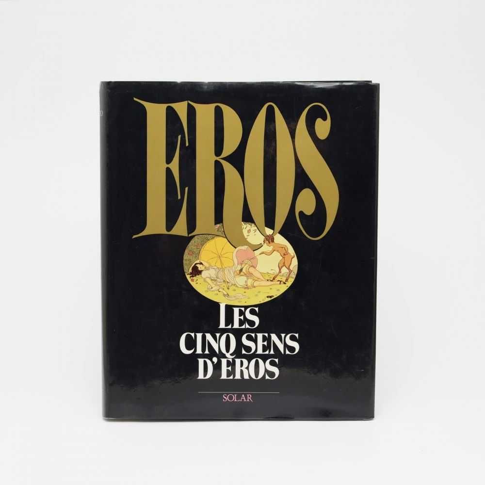 EROS Les cinq sens d'Eros erotica erotism erotic sex sexual 400 ill.