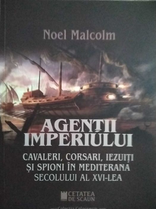 Agentii Imperiului, autor Noel Malcom
