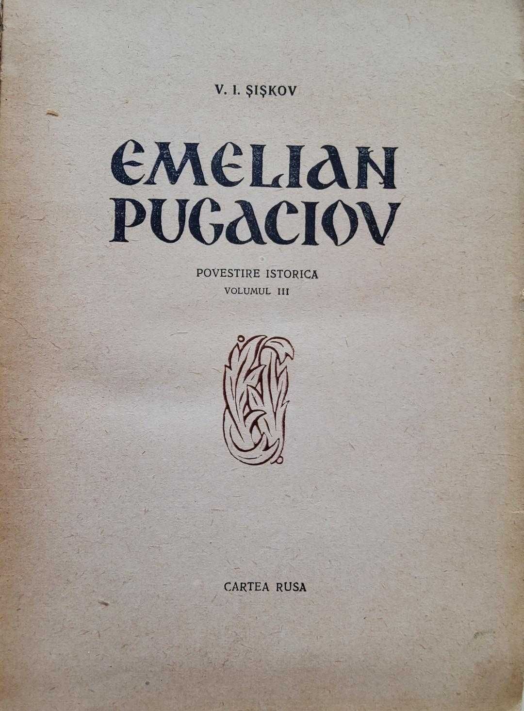 Emelian Pugaciov - V.I. Șișkov, Editură Cartea Rusă, 1955, Volume 3