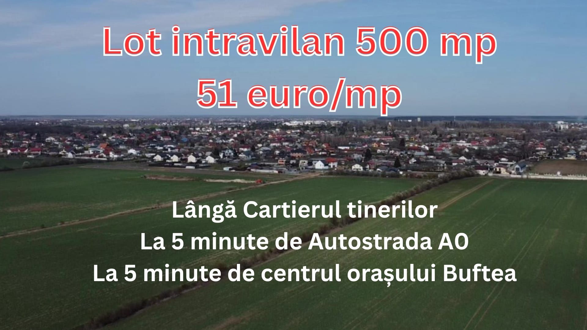 Buftea, Ilfov 2 loturi de 550 mp. 51 euro negociabil, intravilan