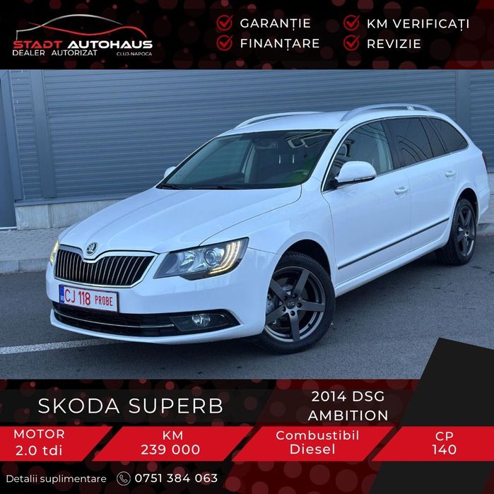 Skoda Superb GARANTIE 12 luni#Automata#Istoric la zi la SKODA