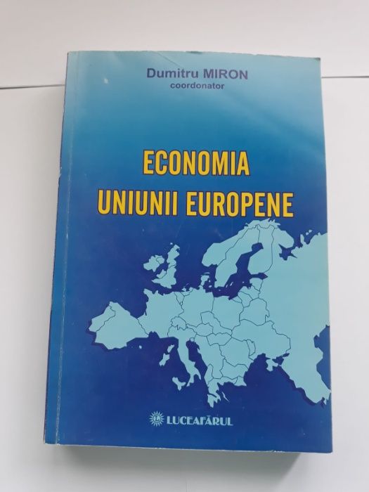 Manual Economia Uniunii Europene - Dumitru Miron