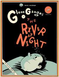 Kevin Huizenga - The River at Night graphic novel banda desenata