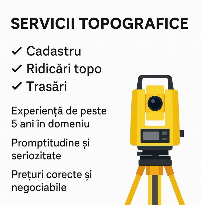 Servicii topografice - cadastru, trasari, ridicari topo