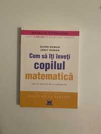 Cum să îti înveți copilul matematică