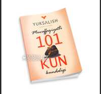 Yuksalish muvaffaqiyatli 101 kun kundaligi