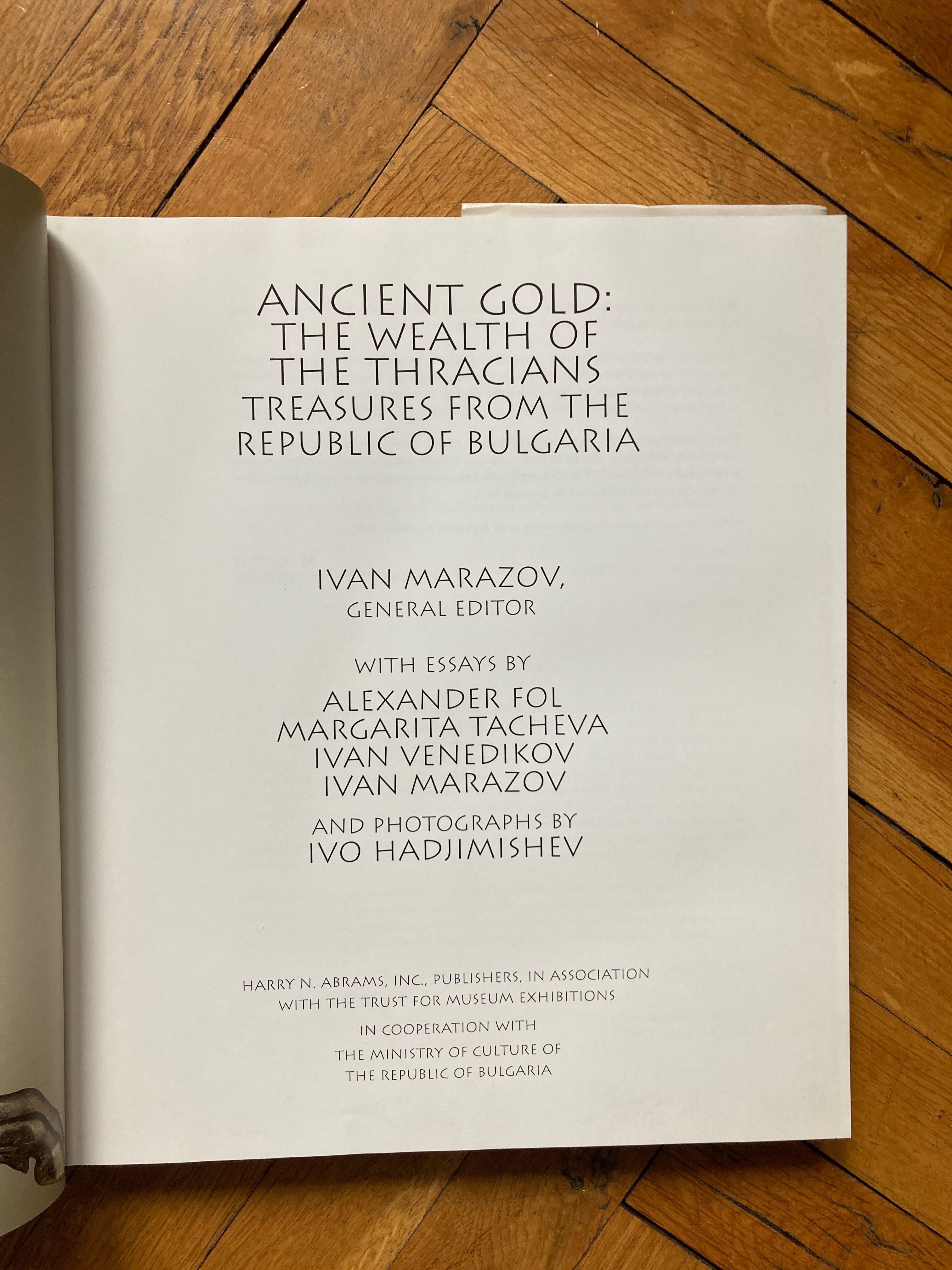 Ancient Gold the wealth of the Thracians ,каталог за тракийско злато