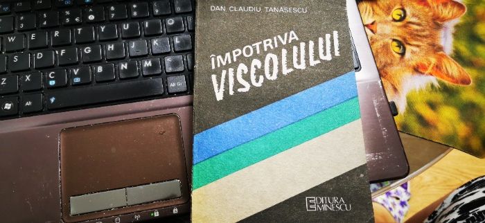 Impotriva viscolului - Dan CLaudiu Tanasescu - EDtura Eminescu 1991