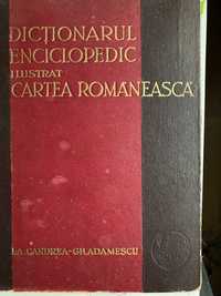 Dictionarul enciclopedic ilustrat - I. Candrea Gh. Adamescu