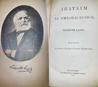 F283-KOSUTH LAJOS- Din Emigratie- 3 volume ed. maghiara Budapesta.