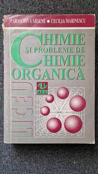 Chimie si Probleme de CHIMIE ORGANICA - Arsene, Marinescu