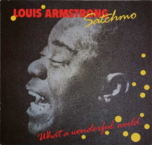Пластинка винил Louis Armstrong ‎– Satchmo - What A Wonderful World