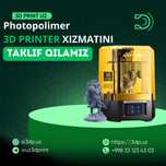 Fotopolimer 3D printer xizmati, SLA Print | Фотополимерная 3D печать