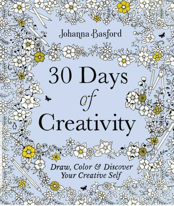 30 Days of Creativity: Draw, Color, and Discover Your Creative Self