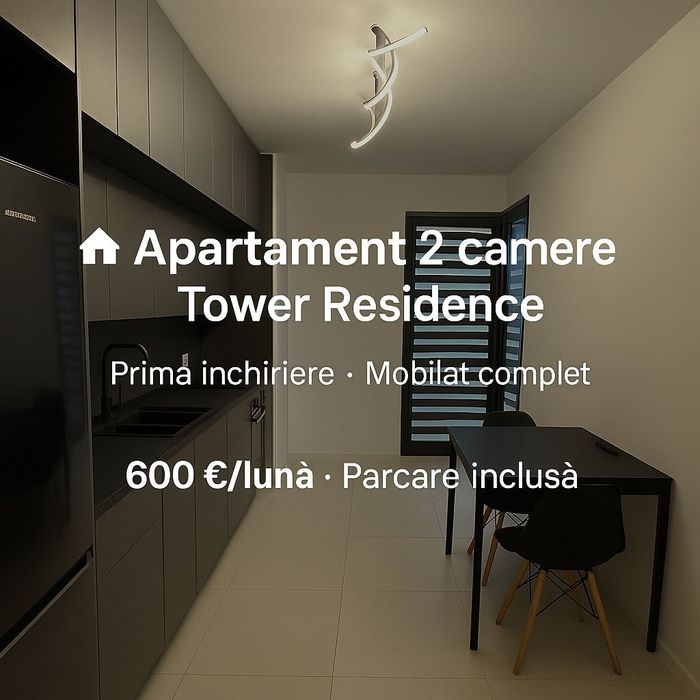 Apartament de închiriat 2 camere Tower Residence