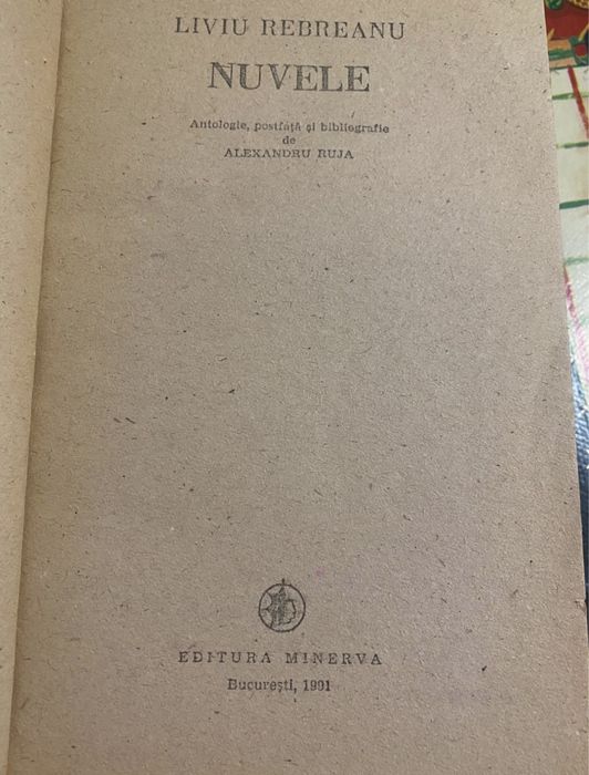 Nuvele- Liviu Rebreanu, București 1991