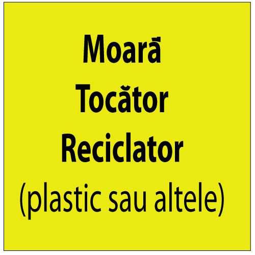 Tocator mase plastice, moara, granulator, reciclare materiale