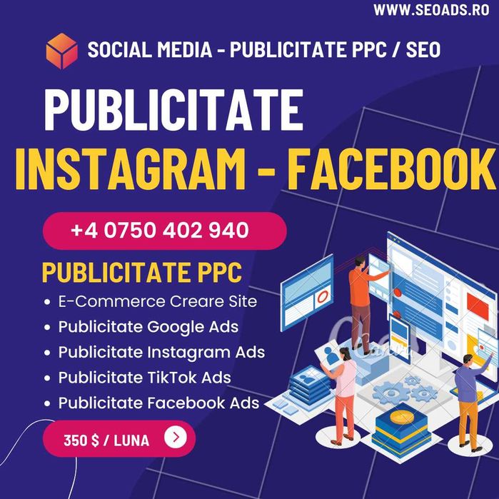 Publicitate Facebook Ads - Insta Publicitate Google Ads Expert SEO-PPC