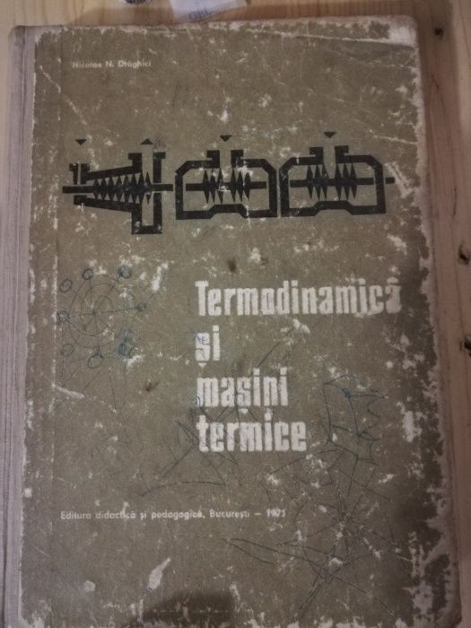 vand cartea TERMODINAMICA si masini termice, NICOLAE DRAGHICI