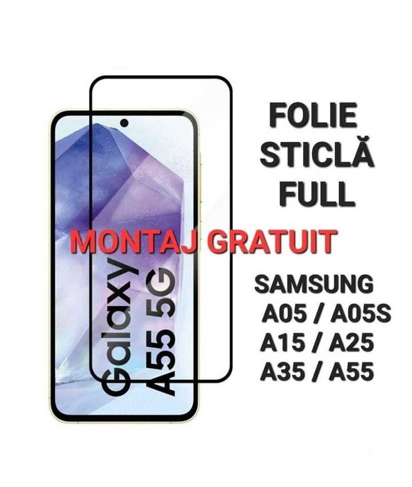 Folie de Sticla Samsung A16 A36 A56 A15 A35 A55