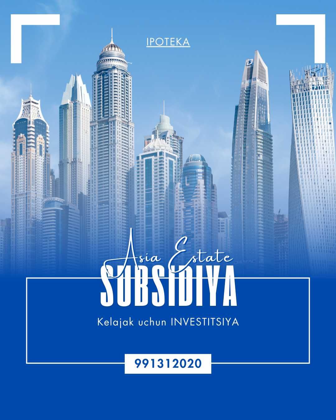 Arzon uylar Boshlangich tulov asosida Ipoteka Subsidiya
