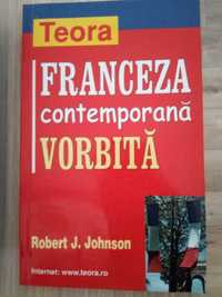 Carte anticariat - Franceza contemporana vorbita – Robert J. Johnson