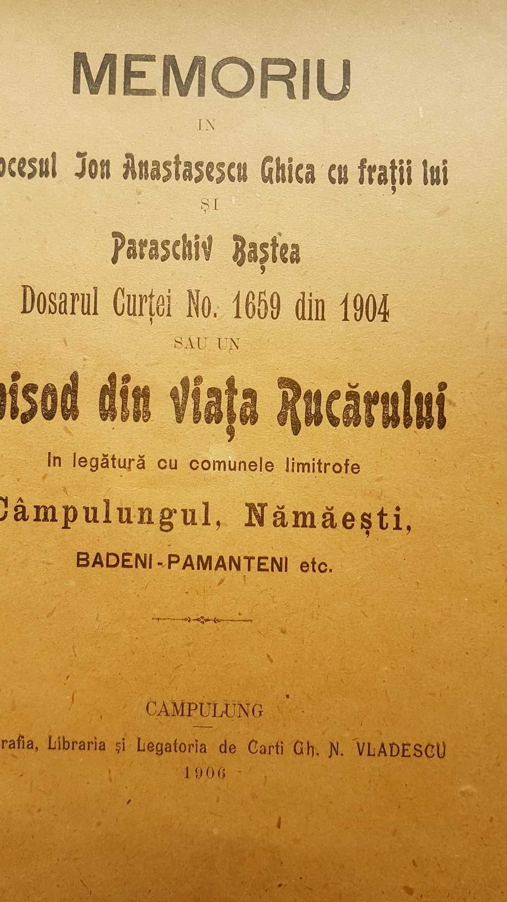 F434-I-Episod din viata RUCARULUI 1904- Memoriu Campulungul Namaiesti.