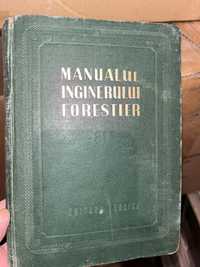 Cărți Manualul Inginerului Forestier