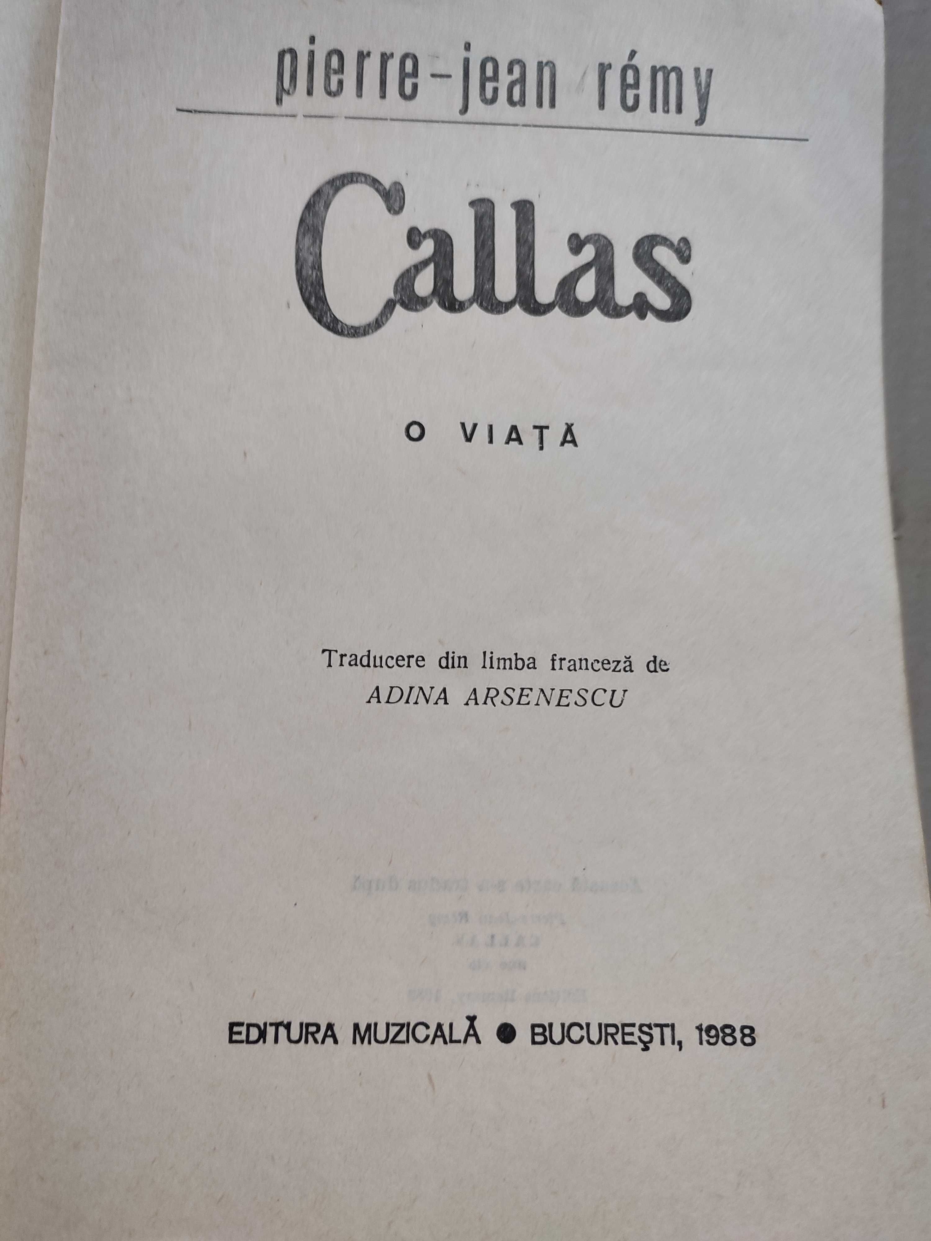 "CALLAS o viata" - Pierre-Jean Remy (1988)