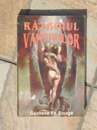 Razboiul vampirilor Gustave Le Rouge Editura Runa 1993