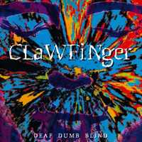 CD Clawfinger – Deaf Dumb Blind 1993