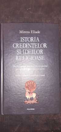 Istoria credintelor si ideilor religioase, vol. 4, Mircea Eliade