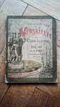 Une Journee - Versailles 1899 - Guide Illustre du Palsis et du Parc