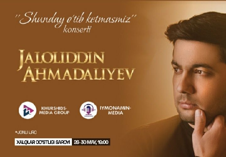 Jaloliddin Ahmadaliyev kansertiga bilet 30 ming