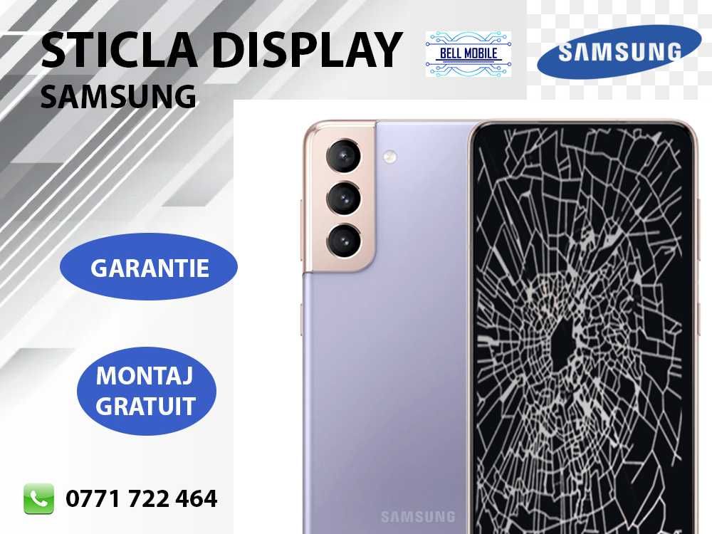 Sticla Ecran Samsung S8 S9 Plus S20 S21 Ultra S22 Plus Montaj Garantie