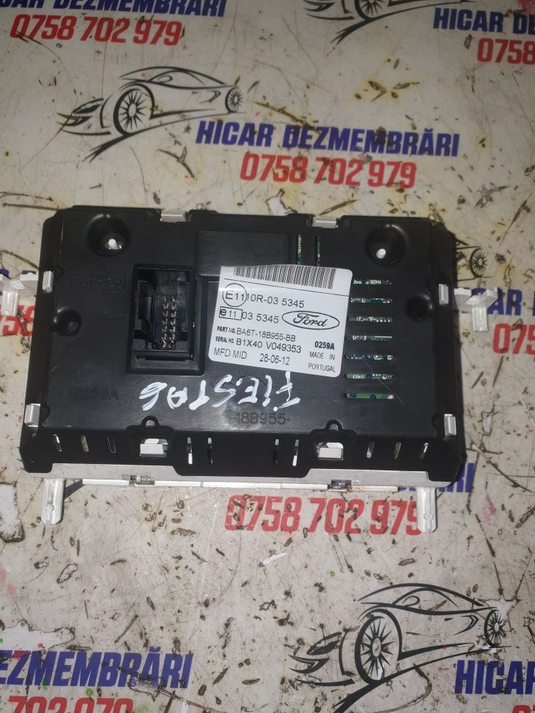 Display Ford fiesta mk6 2009 cod BA6T-18B955-BB