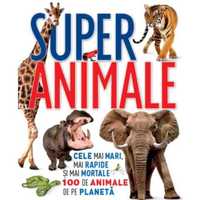 Atlas, enciclopedie Super Animale, editura Litera, cartonata