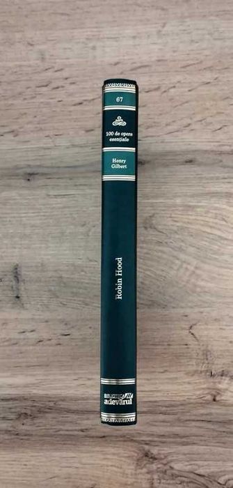 67. Robin Hood - Henry Gilbert, Biblioteca Adevarul