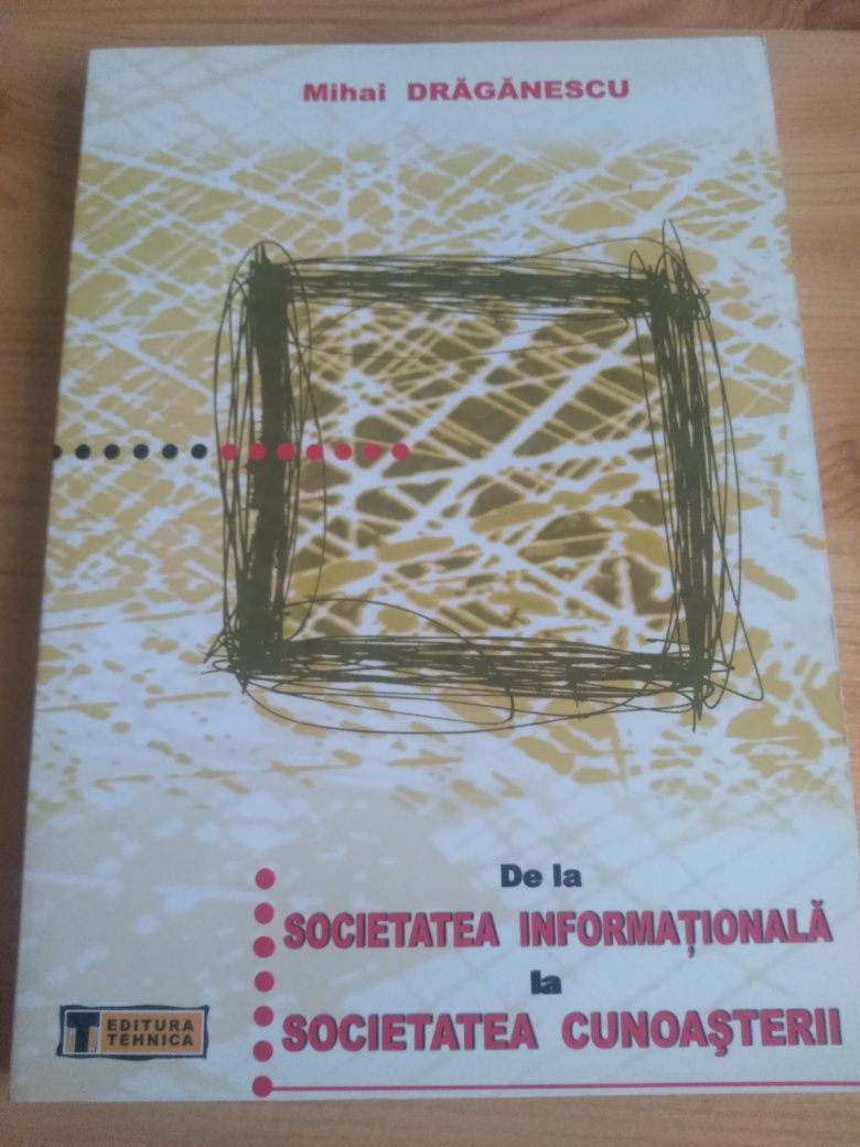 De la Societatea Informationala la SOCIETATEA CUNOAŞTERII