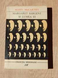 Margaret Sargent si lumea ei M McCarthy Editura Literatura Universala
