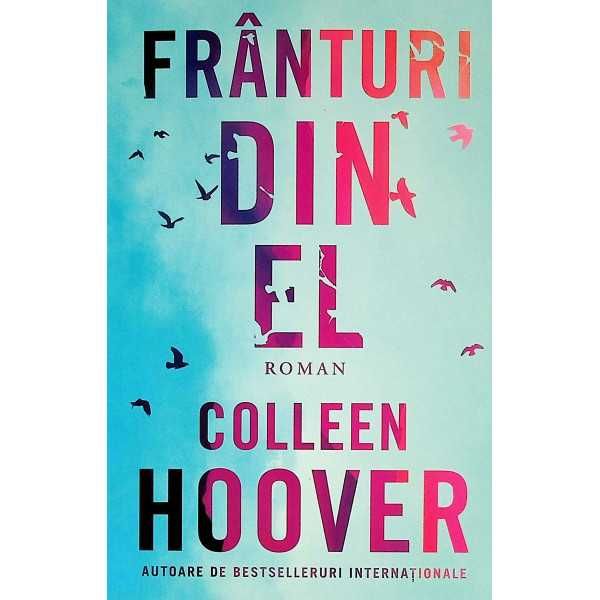 Colleen Hoover - Franturi din el (pdf)