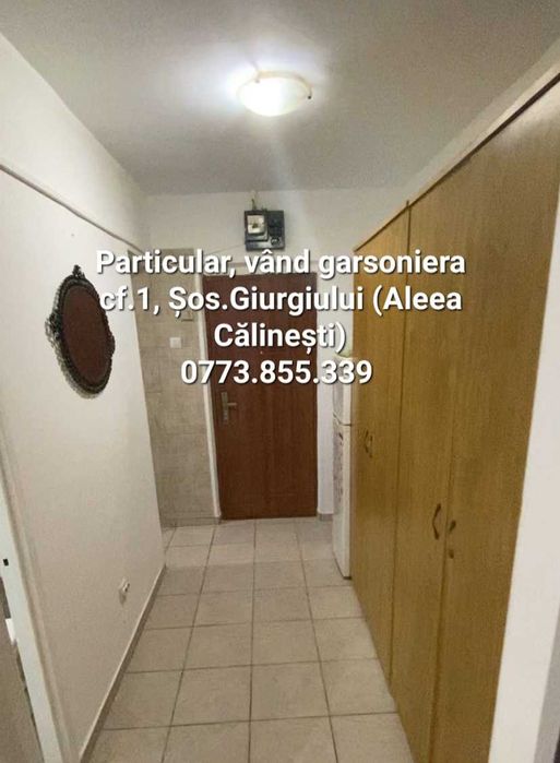 Vând garsonieră cf.1, Str.Călinești, (Șos.Giurgiului), sector 4.