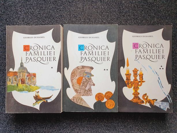 CRONICA FAMILIEI PASQUIER - Georges Duhamel (3 volume)