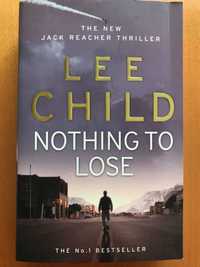 Чисто нови книги - Nothing to Lose - Lee Child -  2 броя-НАМАЛЕНИЕ