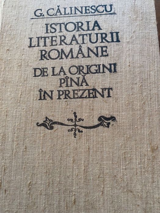 Istoria Literaturii Romane de la origini pana in prezent